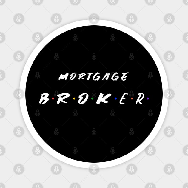 Mortgage Broker Magnet by REG